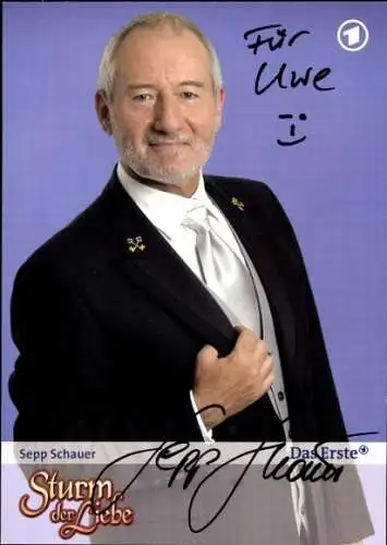 Ak Schauspieler Sepp Schauer, Portrait, TV Serie Sturm der Liebe, Autogramm