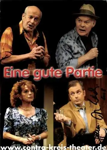 Ak Theaterszene, Stück Eine gute Partie, Contra-Kreis-Theater, Autogramme