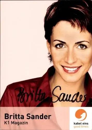 Ak Moderatorin Britta Sander, Portrait, K1 Magazin. Kabel 1, Autogramm