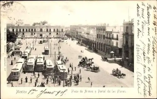 Ak Ciudad de México Mexiko-Stadt, Plaza de Armas und Portal de las Flores