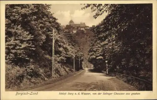 Ak Burg an der Wupper Solingen, Schloss Burg, Blick von Solinger Chaussee