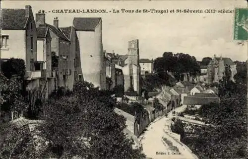 Ak Chateau Landon Seine et Marne, Tour de St-Thugal et St-Severin