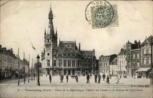 Ak Tourcoing Nord, Place de la Republique, l'Hotel des Postes, la Bourse de Commerce