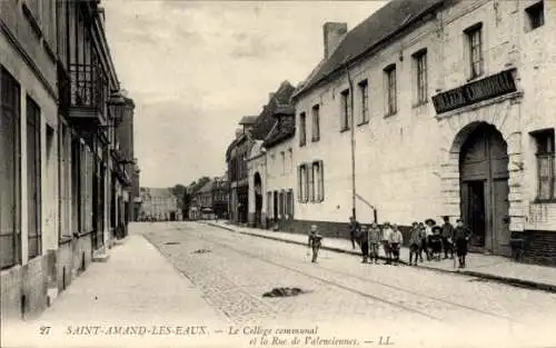 Ak Saint Amand les Eaux Nord, Le College communal, la Rue de Valenciennes