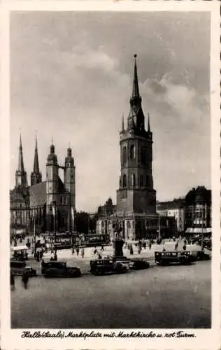 Ak Halle an der Saale, Marktplatz mit Marktkirche und rotem Turm