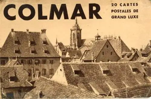 Heft mit 20 Ak zusammenhängend Colmar Kolmar,Casa Pfister,Rufacherstrasse etc.