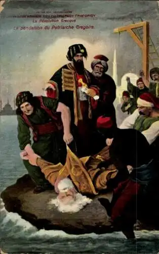 Ak Griechische Revolution, Die Hinrichtung des Patriarchen Gregoire