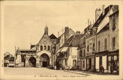 Ak Provins Seine et Marne, Place et Eglise Saint Ayoul