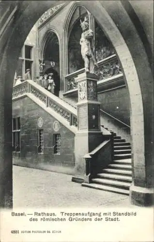 Ak Basel Bâle Stadt Schweiz, Rathaus, Treppenaufgang mit Standbild d. römischen Stadtgründers