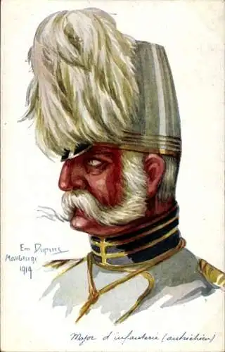 Künstler Ak Dupuis, Emil, Major der österreichischen Infanterie, 1914