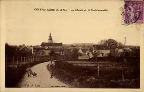 Ak Cély en Bière Seine et Marne, Le Chemin de la Fontaine au Gue