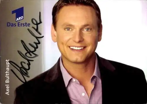 Ak Moderator Axel Bulthaupt, Portrait, Autogramm