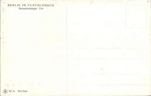 Ak Berlin Mitte, Brandenburger Tor im Festschmuck