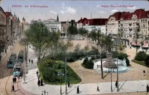 Ak Poznań Posen, Am Wilhelmplatz, Kaiser Friedrich Denkmal