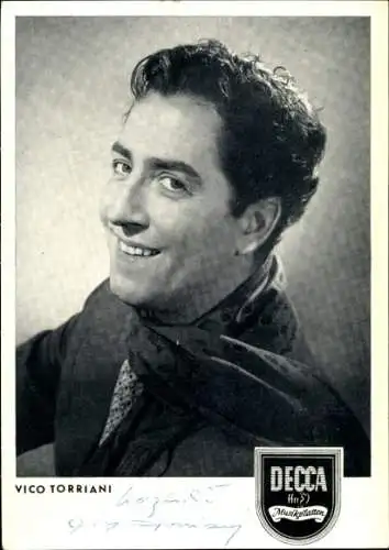 Ak Schauspieler und Sänger Vico Torriani, Portrait, Autogramm