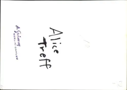 Ak Schauspielerin Alice Treff, Portrait, Autogramm