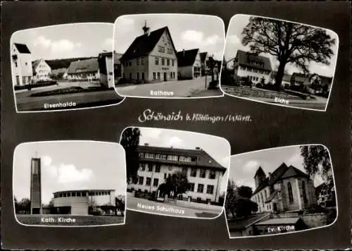 Ak Schönaich in Württemberg, Elsenhalde, Rathaus, Eiche, Kath. Kirche, Schulhaus, Ev. Kirche