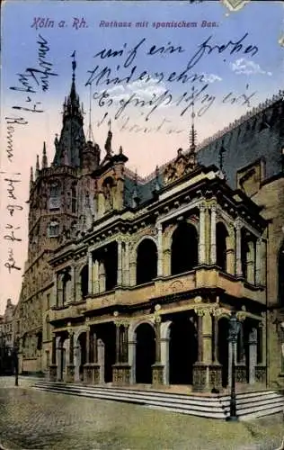 Ak Köln am Rhein, Rathaus, spanischer Bau