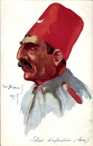 Künstler Ak Dupuis, E., Türkischer Soldat der Infanterie in Uniform, Portrait