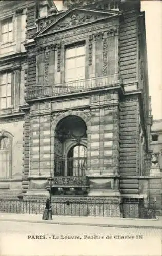 Ak Paris I, Louvre, Fenster von Karl IX