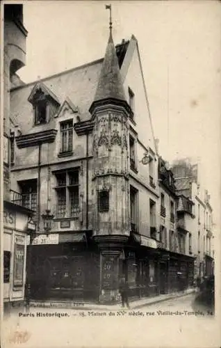 Ak Paris IV, Haus aus dem 15. Jahrhundert, Rue Vieille du Temple