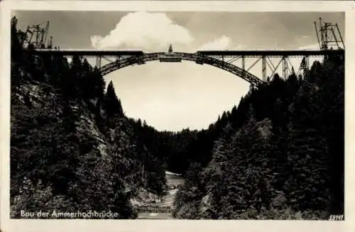 Ak Echelsbach Bad Bayersoien in Oberbayern, Bau der Ammerhochbrücke, Echelsbacher Brücke