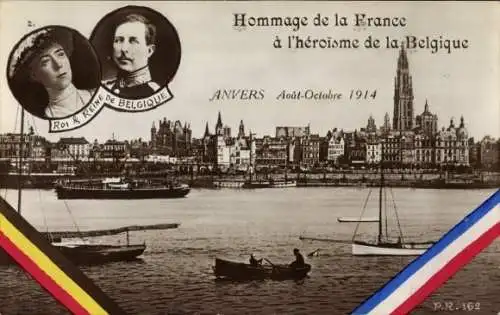 Ak Anvers Antwerpen Flandern, Hommage Frankreichs an den Heldentum Belgiens 1914, Albert I.