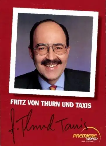 Ak Moderator Fritz von Thurn und Taxis, Portrait, Autogramm