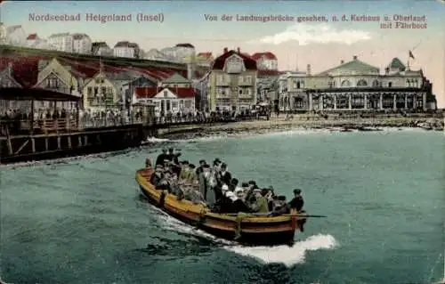 Ak Nordseeinsel Helgoland, von der Landungsbrücke gesehen, Kurhaus, Oberland, Fährboot