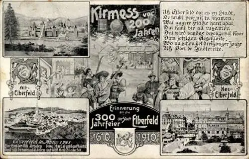 Ak Elberfeld Wuppertal, 300 Jahrfeier 1610 - 1910, Alt Elberfeld, Neu Elberfeld, 1741, Kirmess