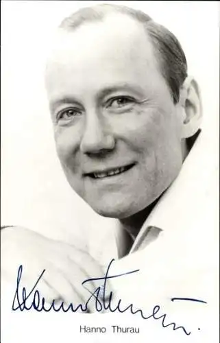 Ak Schauspieler Hanno Thurau, Portrait, Autogramm