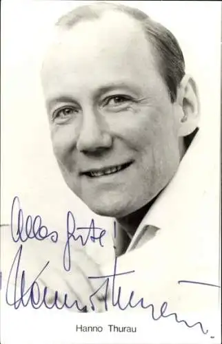 Ak Schauspieler Hanno Thurau, Portrait, Autogramm