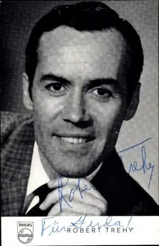Ak Sänger Robert Trehy, Portrait, Autogramm, Philips