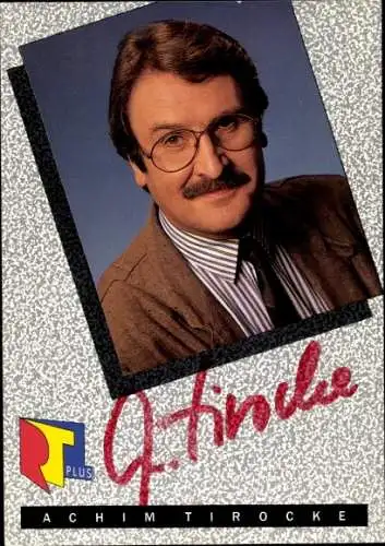 Ak Schauspieler Achim Tirocke, Portrait, RTL Plus, Autogramm