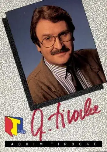 Ak Schauspieler Achim Tirocke, Portrait, RTL Plus, Autogramm