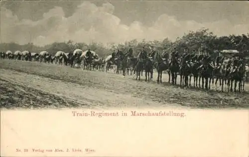 Ak Train-Regiment in Marschaufstellung, KuK Armee