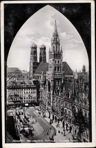 Ak München, Marienplatz, Rathaus, Frauenkirche