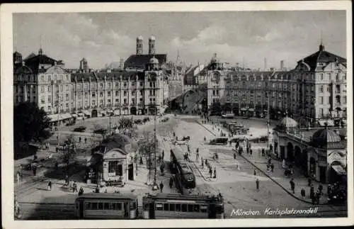 Ak München, Karlsplatzrondell, Straßenbahnen