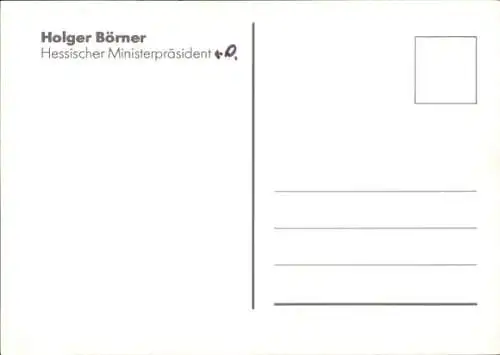 Ak Politiker Holger Börner, Ministerpräsident des Landes Hessen, Autogramm