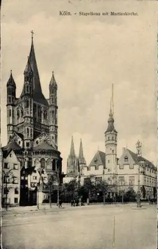 Ak Köln am Rhein, Stapelhaus, Martinskirche