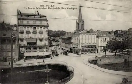 Ak Tulle Corrèze, Le Pont de la Mairie et Entrée de la Place Municipale