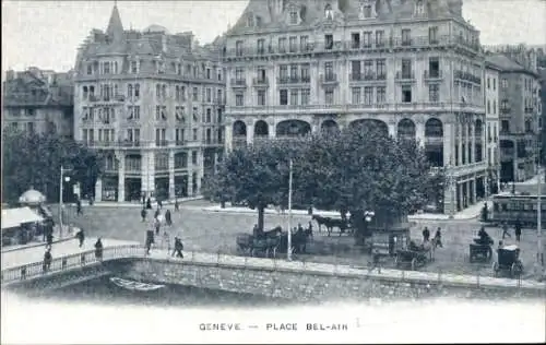 Ak Genève Genf Stadt, Place Bel Air, Straßenansicht, Gebäude, Straßenbahn