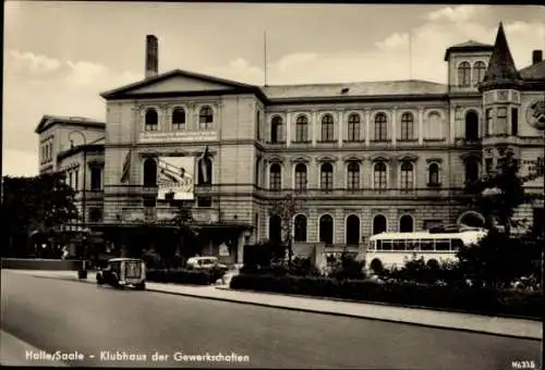 Ak Halle an der Saale, Klubhaus der Gewerkschaften, Bus