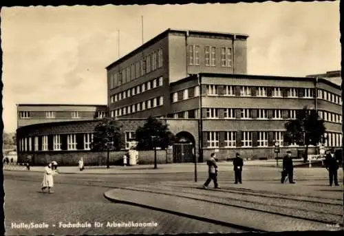 Ak Halle an der Saale, Fachschule für Arbeitsökonomie