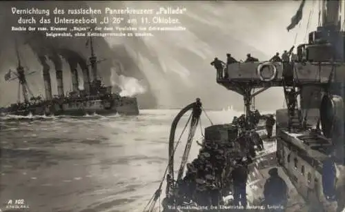 Ak Deutsches Unterseeboot U-Boot U 26 vernichtet russischen Panzerkreuzer Pallada