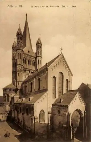 Ak Köln am Rhein, St. Martin Kirche, Westseite