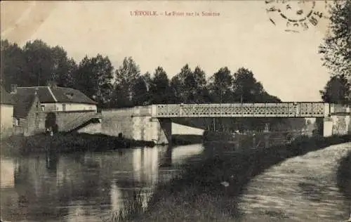 Ak L'Etoile Somme, Pont sur la Somme