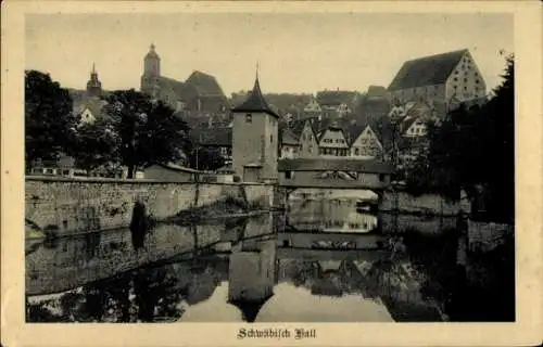 Ak Schwäbisch Hall in Württemberg, Brücke, Turm