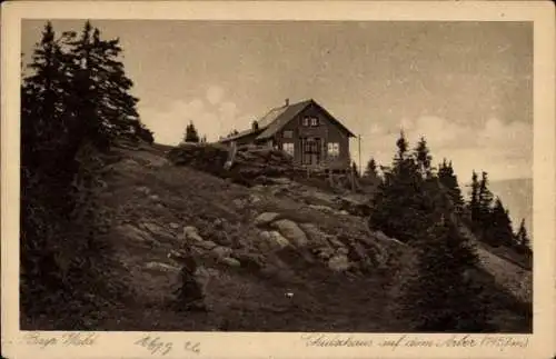 Ak Bayerisch Eisenstein in Niederbayern, Großer Arber, Arber Schutzhaus