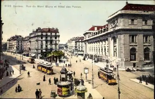 Ak Genf Schweiz, Rue du Mont Blanc et Hotel des Postes